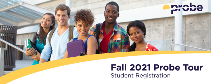 Fall 2021 Probe Tour Student Registration